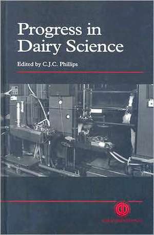 Progress in Dairy Science de Clive Phillips