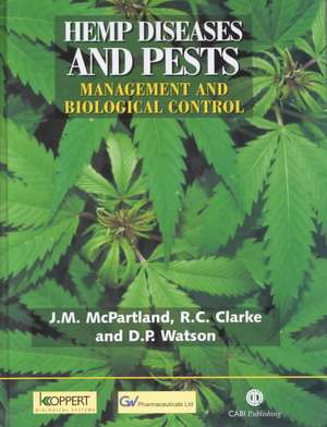 Hemp Diseases and Pests – Management and Biological Control de John Mcpartland