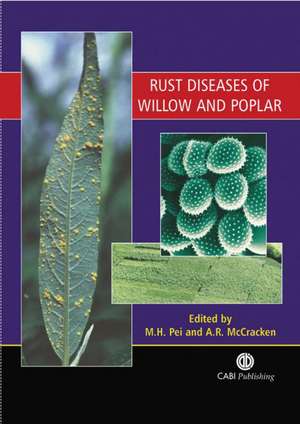 Rust Diseases of Willow and Poplar de Ming Pei