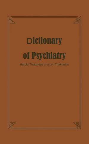 Dictionary of Psychiatry de H. Thakurdas