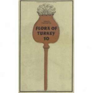 Flora of Turkey, Volume 10 de P. H. Davis