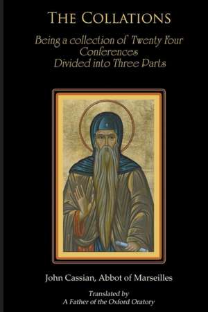 The Collations de John Cassian