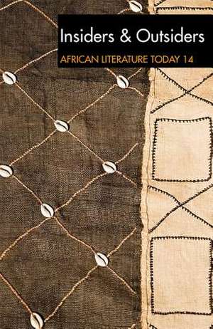 ALT 14 Insiders & Outsiders: African Literature Today de Eldred Jones