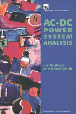 Ac-DC Power System Analysis de Jos Arrillaga