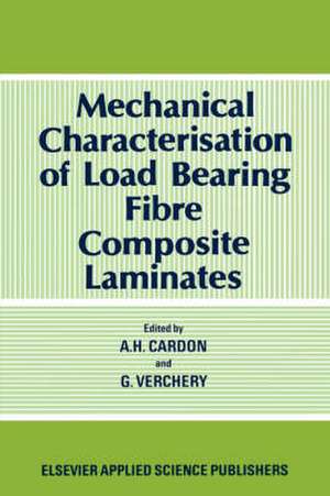 Mechanical Characterization of Load Bearing Fibre Composite Laminates de A. H. Cardon