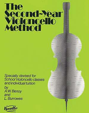 The Second-Year Cello Method de A W Benoy