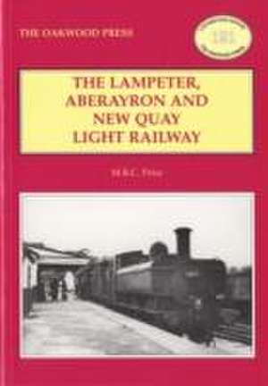 The Lampeter, Aberayron & New Quay Light Railway de M.R.C. Price