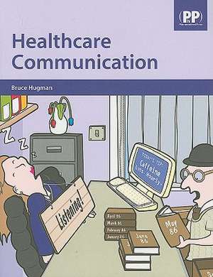 Healthcare Communication de BRUCE HUGMAN