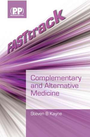 Complimentary and Alternative Medicine de Steven B. Kayne