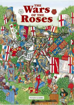 St John Parker, M: The Wars of the Roses