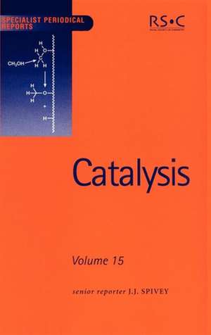 Catalysis: Volume 15 de Royal Society of Chemistry