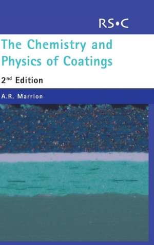 The Chemistry and Physics of Coatings: Rsc de A. B. Port