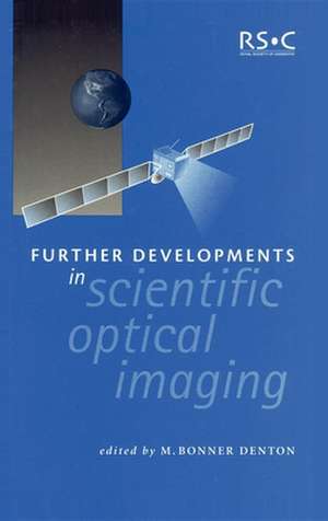 Further Developments in Scientific Optical Imaging: Rsc de Royal Society of Chemistry