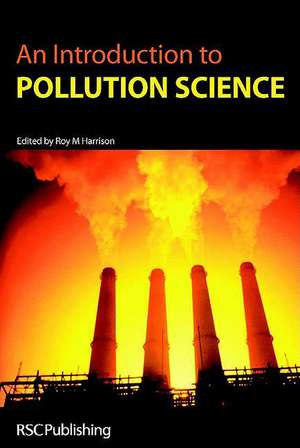 Introduction to Pollution Science de R. M. Harrison