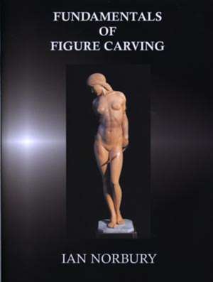 Fundamentals of Figure Carving de Ian Norbury