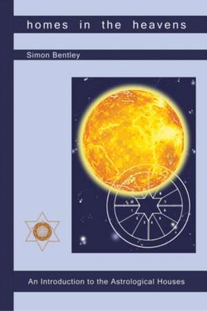 Homes in the Heavens de Simon Bentley