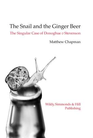 The Snail and the Ginger Beer de Matthew Chapman