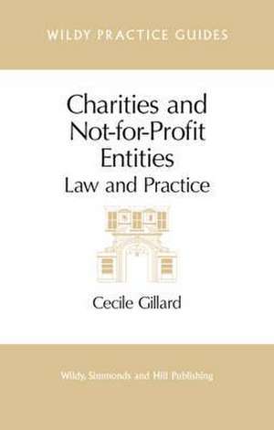 Gillard, C: Charities and Not-For-Profit Entities de Cecile Gillard