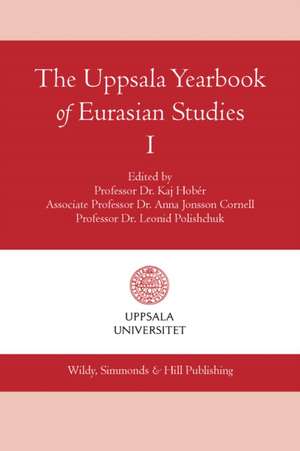 The Uppsala Yearbook of Eurasian Studies I