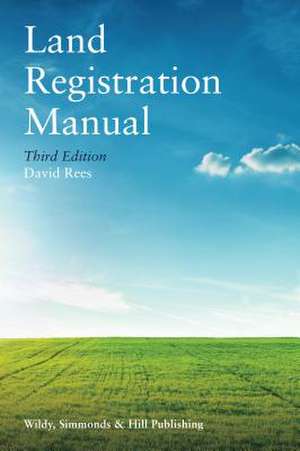 Land Registration Manual de David Rees