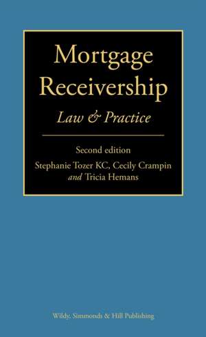 Crampin, C: Mortgage Receivership: Law and Practice de Tricia Hemans