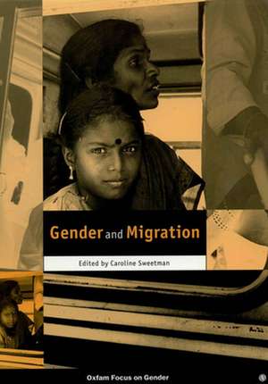 Gender and Migration de Oxfam