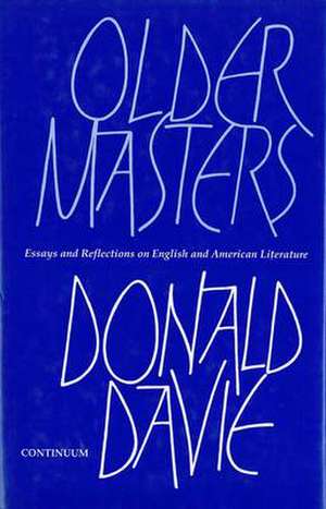 Older Masters de Donald Davie