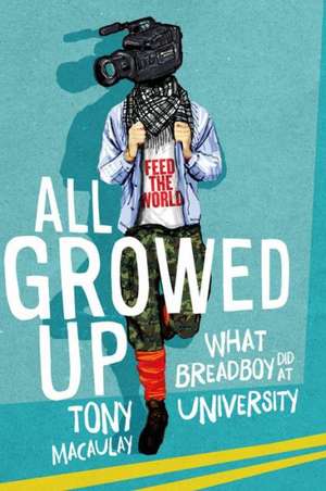 All Growed Up de Tony Macaulay