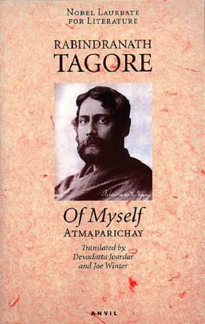 Of Myself de Rabindranath Tagore