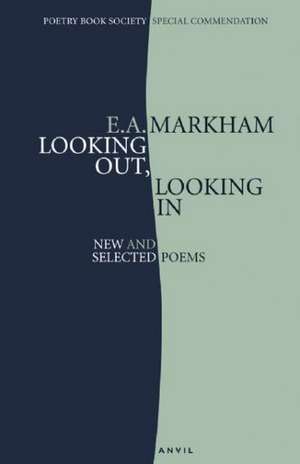 Looking Out, Looking In de E. A. Markham