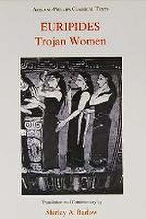 Euripides: Trojan Women de Euripides