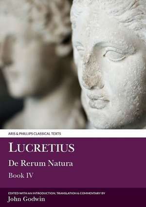 Lucretius: De Rerum Natura IV de John Godwin