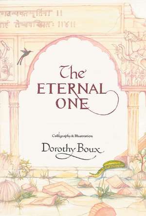 The Eternal One de Dorothy (ADP) Boux