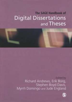 The SAGE Handbook of Digital Dissertations and Theses de Richard N. L. Andrews