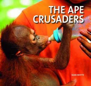 The Ape Crusaders de Sean Whyte