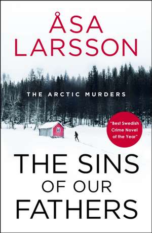 The Sins of our Fathers de Asa Larsson