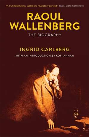 Carlberg, I: Raoul Wallenberg de Ingrid Carlberg