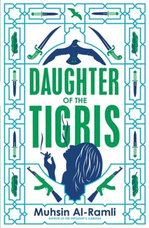 Daughter of the Tigris de Muhsin Al-Ramli