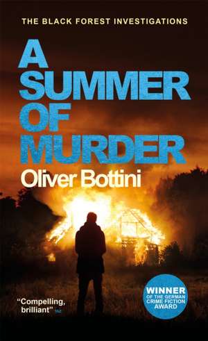 Bottini, O: A Summer of Murder de Oliver Bottini