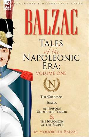 Tales of the Napoleonic Era de Honore de Balzac