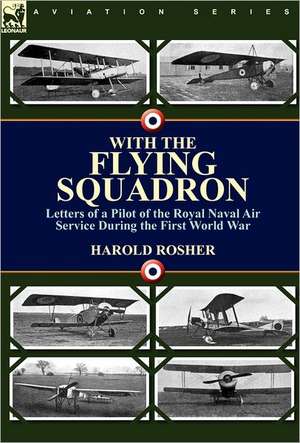 With the Flying Squadron de Harold Rosher