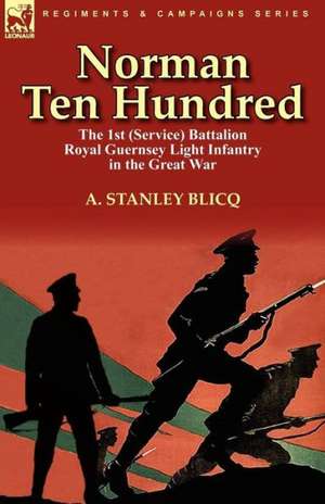 Norman Ten Hundred de A. Stanley Blicq