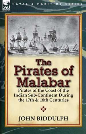 The Pirates of Malabar de John Biddulph