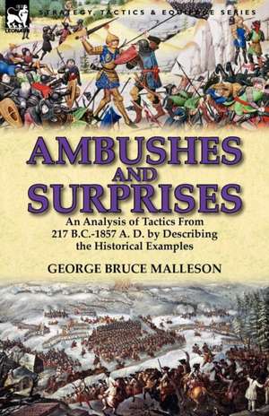 Ambushes and Surprises de George Bruce Malleson