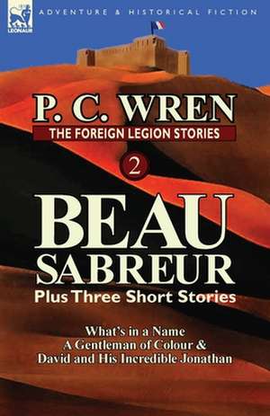 The Foreign Legion Stories 2 de P.C. WREN