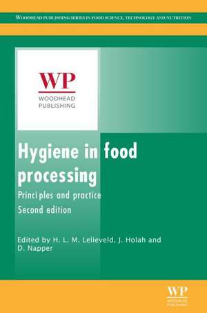 Hygiene in Food Processing: Principles and Practice de H.L.M. Lelieveld