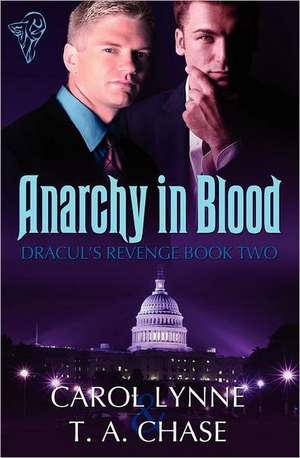 Anarchy in Blood de Carol Lynne