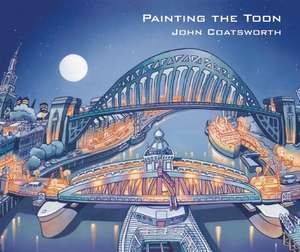 Painting the Toon de John Coatsworth