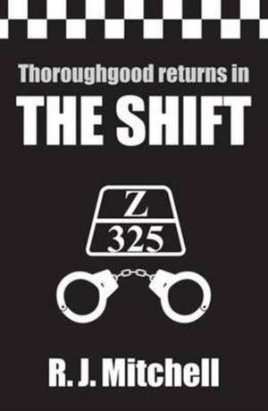 The Shift de RJ Mitchell