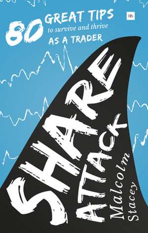 Share Attack de Malcolm Stacey